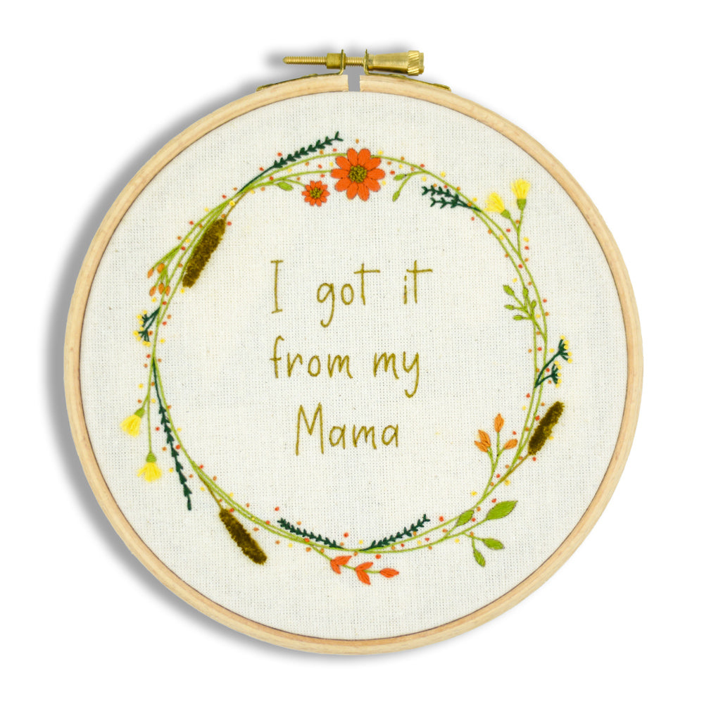 I Got It From My Mama Digital Embroidery Pattern